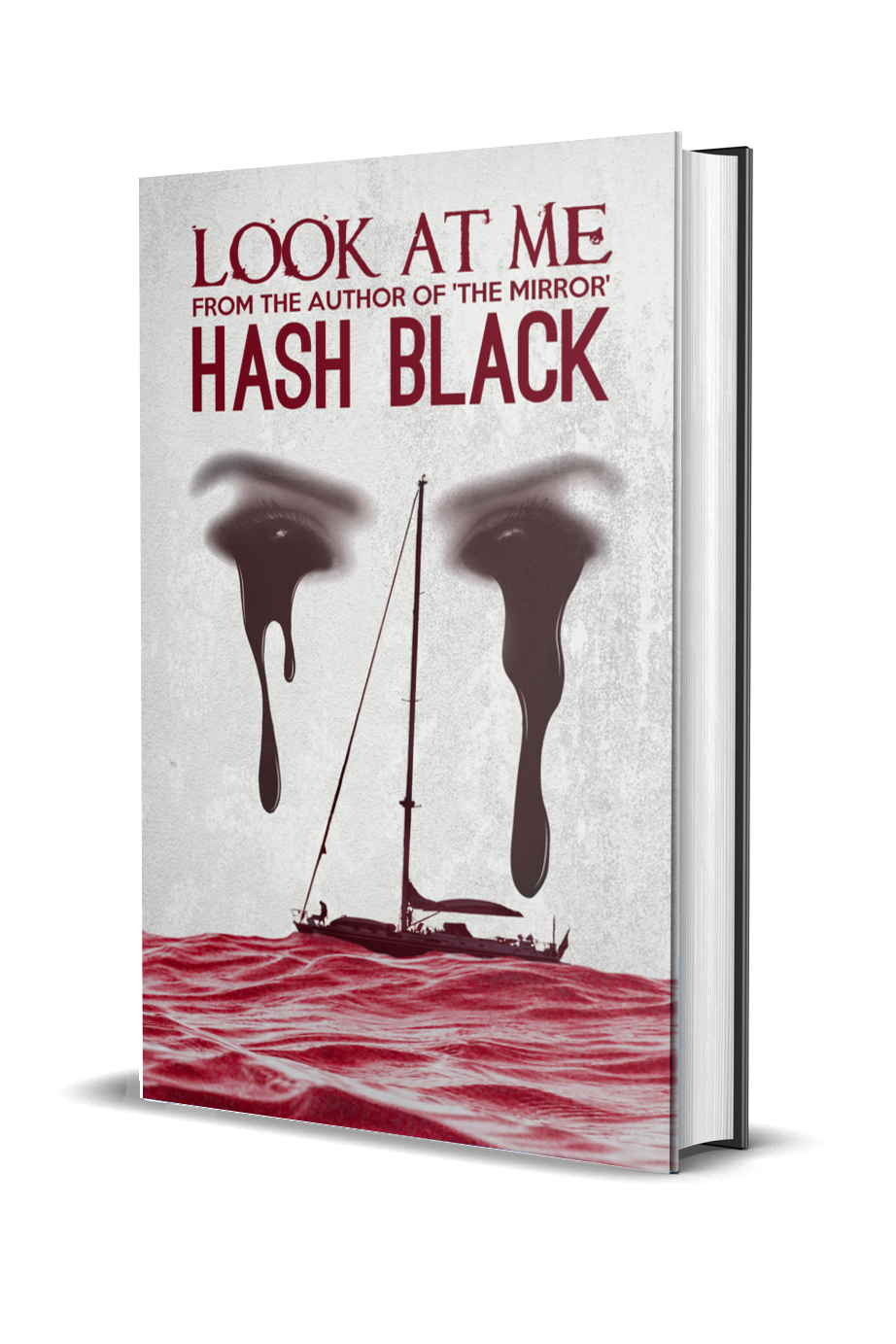 LOOK AT ME horror book cover by Hash Black