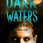 Dark Waters: A Short Deep Sea Horror Story