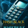 A book cover to Hash Black's supernatural communication horror short story, Whispers from Beyond.